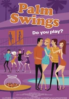  Свингеры из Палм-Спрингс смотреть онлайн (2019) 